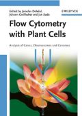 Flow Cytometry with Plant Cells: Analysis of Genes, Chromosomes and Genomes (     -   )